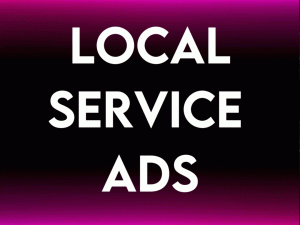 Google Local Service Ads (LSA) Management & Optimization